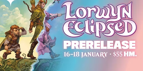 MTG Lorwyn Eclipsed Pre-Release at HM.
