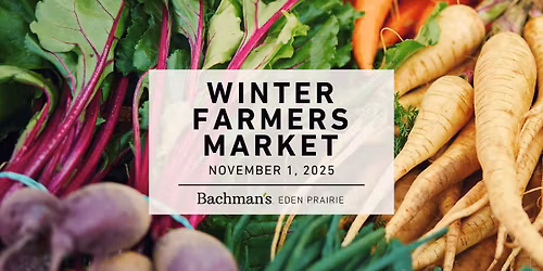 Winter Farmers Markets - Eden Prairie