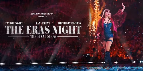 Taylor Swift's: The Eras Night (Birth-Tay-Special)