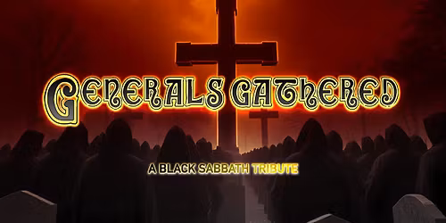 Generals Gathered @ The Silk Factory