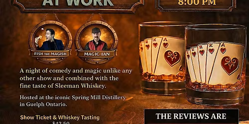 Magic Guys at Work: Whiskey Business