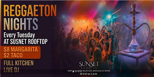 REGGAETON ROOFTOP - TACO TUESDAY