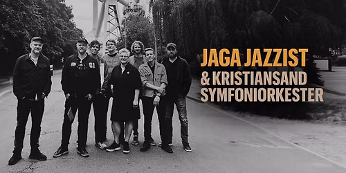 JAGA JAZZIST & KRISTIANSAND SYMFONIORKESTER \/\/ Kilden teater og konserthus