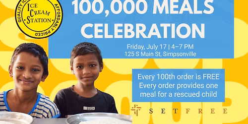 100,000 MEALS ICE CREAM CELEBRATION!