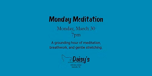 A Monday Meditation at Daisy's