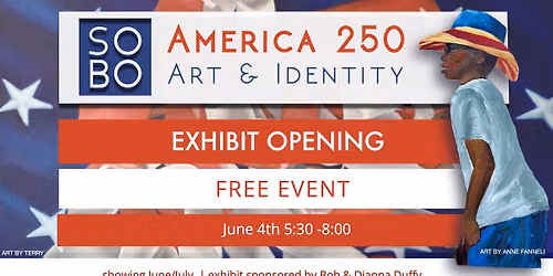 Celebrate creativity, history, and identity at our America 250: Art & Identity Exhibit Opening!