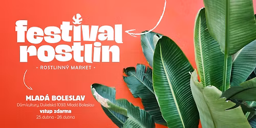Festival Rostlin v Mlad\u00e9 Boleslavi - Velk\u00fd trh rostlin v super cen\u00e1ch