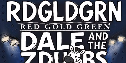 RDGLDGRN x DALE & THE ZDUBS w\/ Feel Free @ Metro Baltimore 