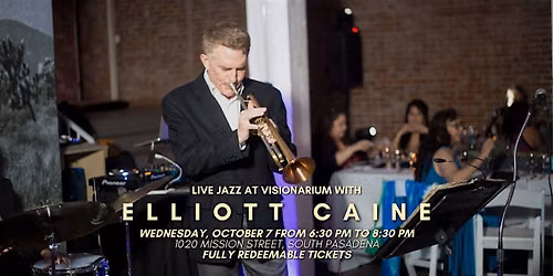 An Evening of Jazz with Elliott Caine at Visionarium