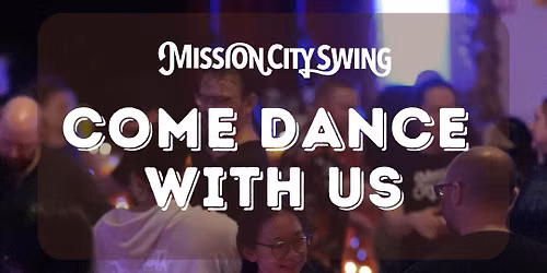 Mission City Swing: 2nd week of the class series! \ud83c\udf89