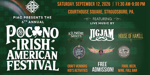PIAC 6th Annual Pocono Irish American Festival