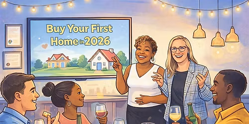 Copy of How to Buy a Home in 2026 - Happy Hour for First time Home Buyers