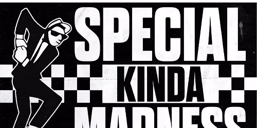 Special Kinda Madness