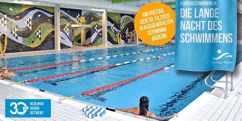\ud83c\udf19 Lange Nacht des Schwimmens \u2013 schwimm mit uns bis sp\u00e4t in die Nacht! \ud83d\udca6