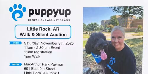 2025 Puppy Up Little Rock Walk & Silent Auction
