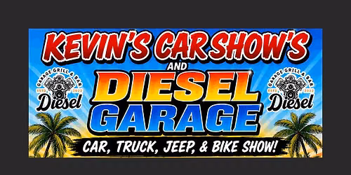 Kevin's Car Show's and Diesel Garage Car, Truck, Jeep, & Bike Show!