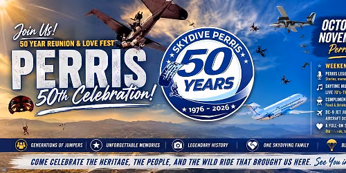 Skydive Perris 50th Anniversary Celebration