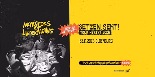 MONSTERS OF LIEDERMACHING \u2022 SETZEN, SEKT! Herbst Tour 2025 \u2022 Oldenburg \u2022 28.11.25 \u2022 Amadeus