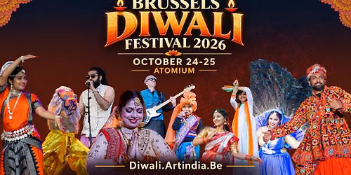 Diwali : India Festival - Brussels - 10 th Edition