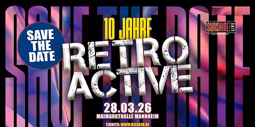 10 Jahre SUNSHINE LIVE Retroactive - Das Jubil\u00e4um