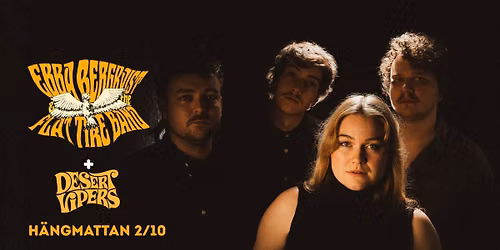 Ebba Bergkvist & The Flat Tire Band + Desert Vipers | H\u00e4ngmattan