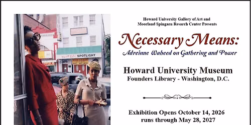 Necessary Means: Adreinne Waheed on Gathering & Power
