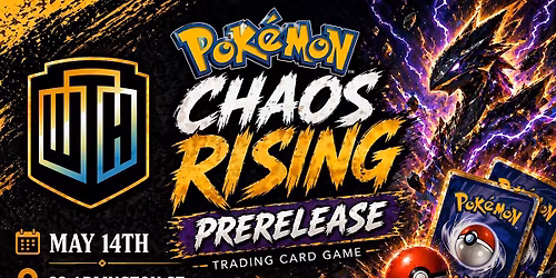Pok\u00e9mon Chaos rising Pre-Release at WeTheHobby