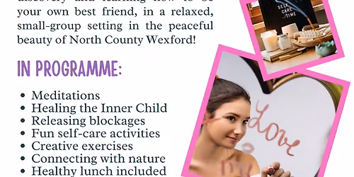 1 Day Self Love Retreat in co. Wexford