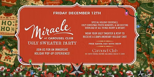Ugly Sweater Party! Miracle at Carousel Club