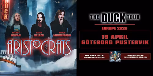 The Aristocrats | Pustervik, G\u00f6teborg