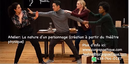 Atelier: La nature d'un personnage (cr\u00e9ation \u00e0 partir du th\u00e9\u00e2tre physique)