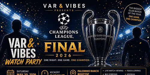 VAR & Vibes: 2026 UCL Final Party