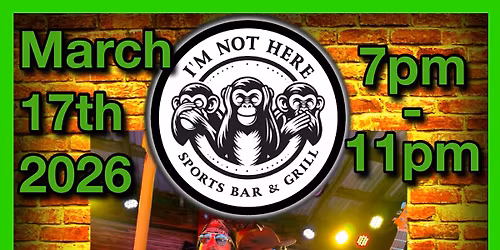 Smoke and Mirrors rocking I\u2019m Not Here Bar and Grill St Paddy\u2019s Day Celebration