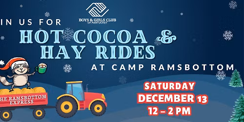 Hot Cocoa & Hay Rides at Camp Ramsbottom