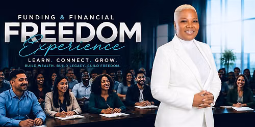 BUSINESS IN BLACK The Funding & Financial Freedom Experience