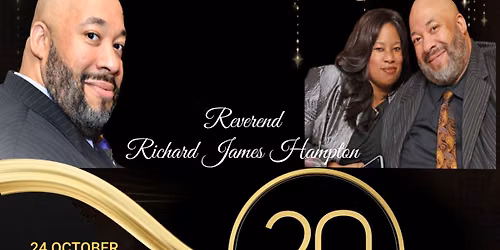 Reverend Richard James Hampton's 20th Pastoral Anniversary Banquet