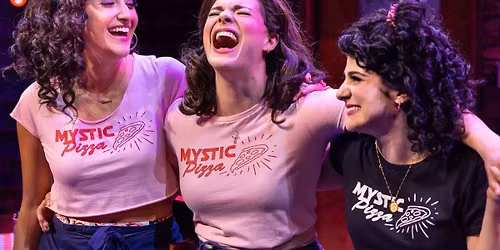 Mystic Pizza - The Musical - Waterbury