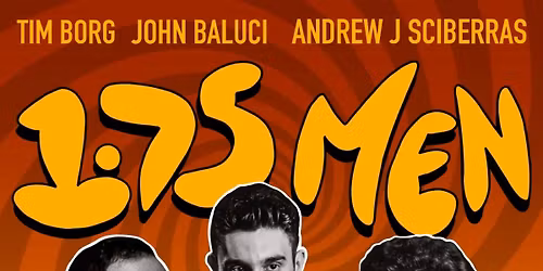 1.75 Men @ Barcelona Fringe