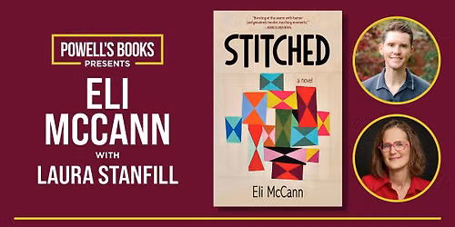 Powell's Presents: Eli McCann in Conversation With Laura Stanfill