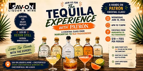 The Tequila Experience with Patron