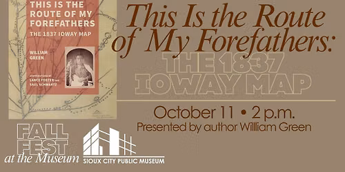 This Is the Route of My Forefathers: The 1837 Ioway Map