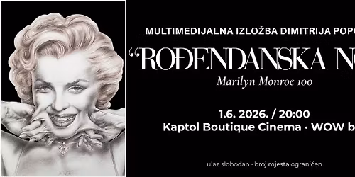 Marilyn Monroe 100: multimedijalna izlo\u017eba Dimitrija Popovi\u0107a