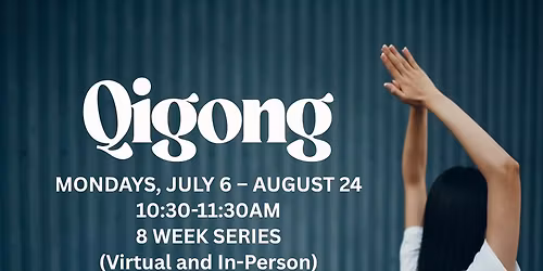 Qigong (8-week series)