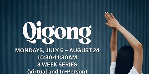 Qigong (8-week series)