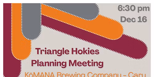 Triangle Hokies Open Meeting - Winter 2025-2026 Chapter Business and Planning