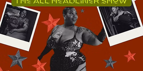 Haus Of Harlots Burlesque Presents: GRINDHAUS; The All Headliner Show