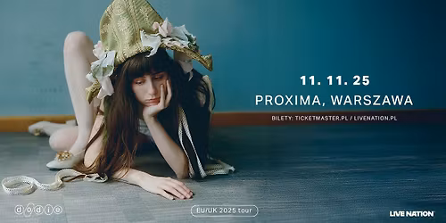 dodie - EU\/UK 2025 tour - Official Event, 11.11.2025, Klub Proxima, Warszawa