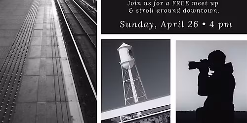 Photo Stroll & Meet up