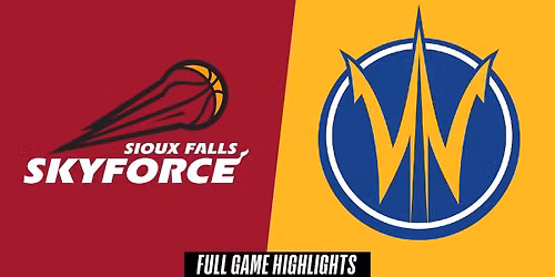 Santa Cruz Warriors vs. Sioux Falls Skyforce