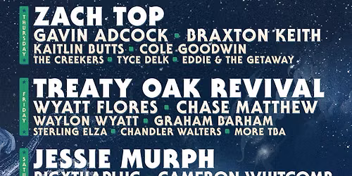 Tailgate N Tallboys Music Festival: Treaty Oak Revival Wyatt Flores & Chase Matthew - Friday